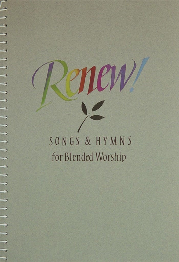 Renew! Songs and Hymns for Blended Worship